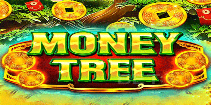 Trik Ampuh Mendapatkan Jackpot di Slot MONEY TREE