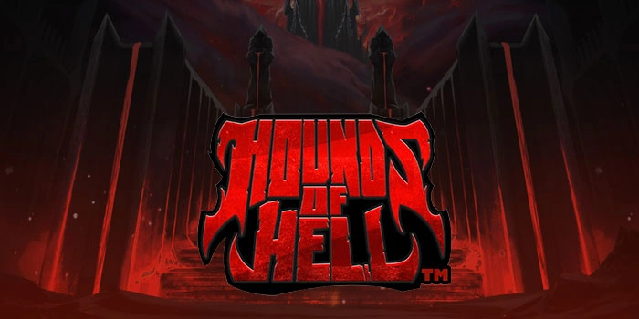 Cara Bermain Slot Hounds Of Hell yang Membawa Jackpot Besar