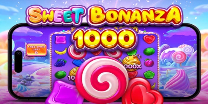 Slot Gacor Terbaik Sweet Bonanza 1000 Siap Membawa Untung