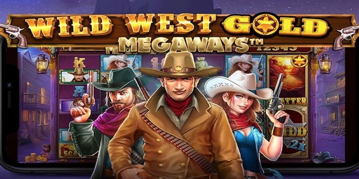 Memahami Fitur Slot Wild West Gold Megaways jackpot Besar